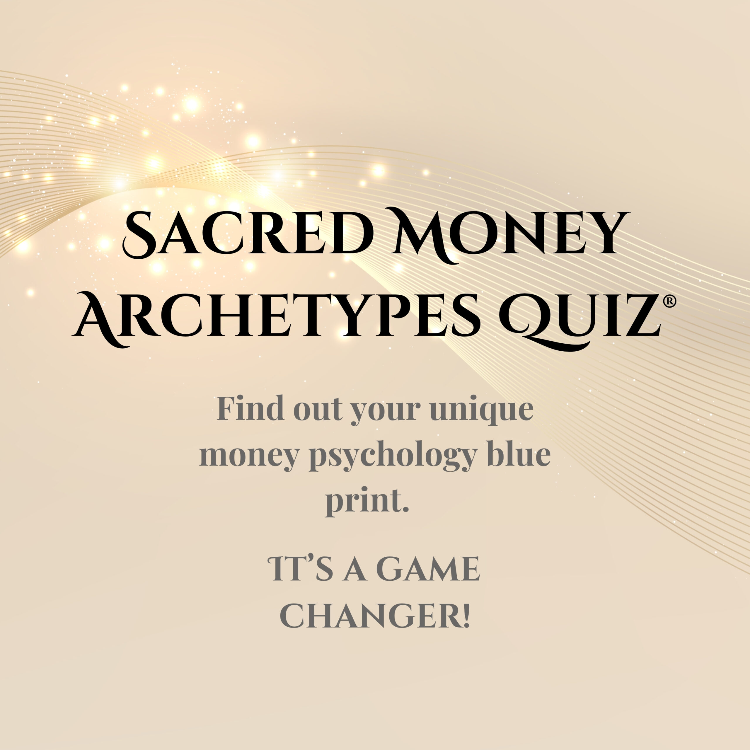 Your Sacred Money Archetypes® Revealed